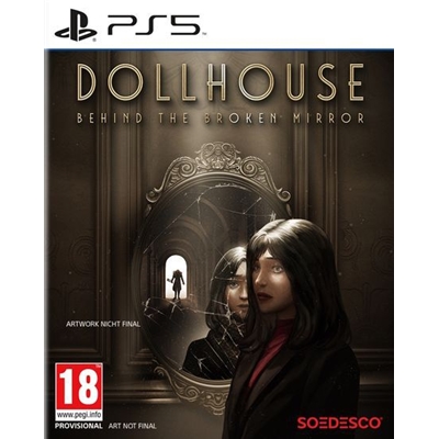 DOLLHOUSE : BEHIND THE BROKEN MIRROR - PS5